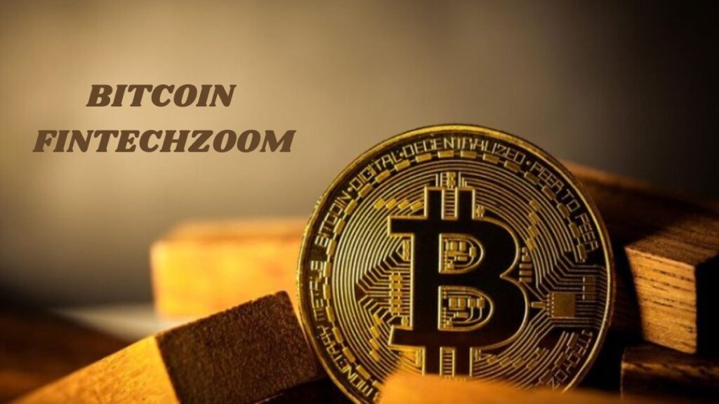 Bitcoin Fintechzoom: Maximizing Potential